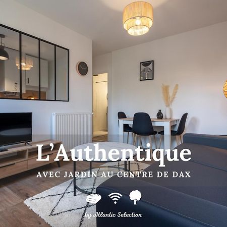 Atlantic Selection - L'Authentique - Centre Ville De Dax Avec Jardin Extérieur photo